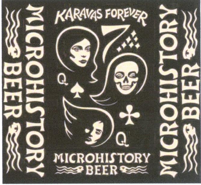 Prekės ženklas: KARAVAS FOREVER MICROHISTORY BEER